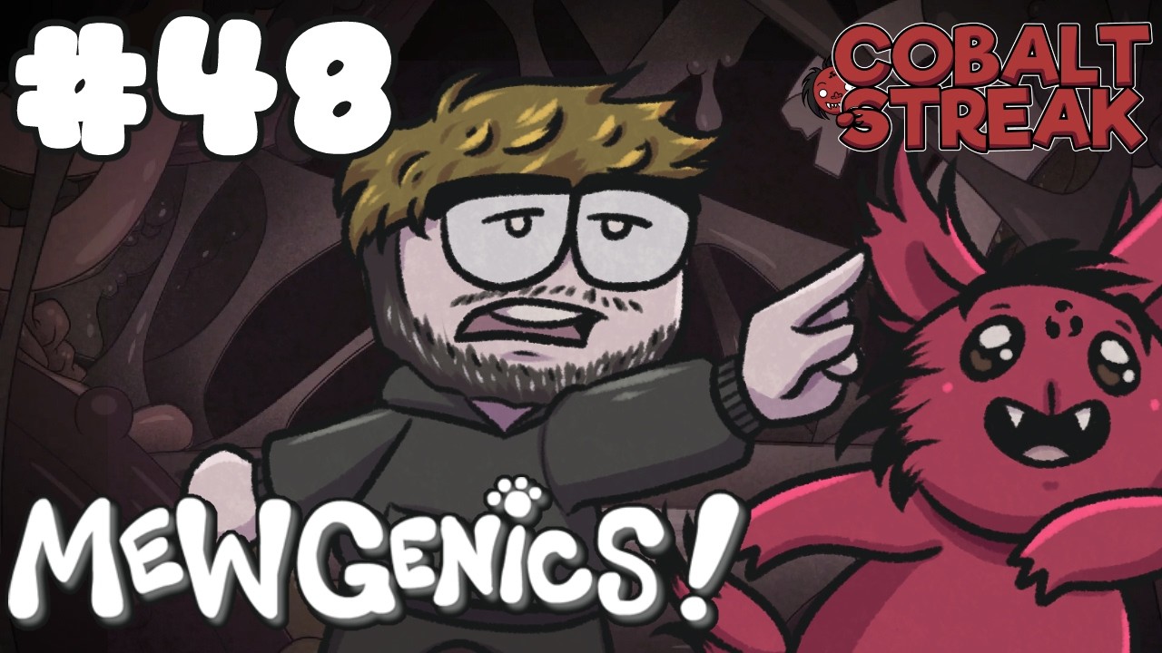 MEWGENICS #48 - Пульсирующее царство🐾