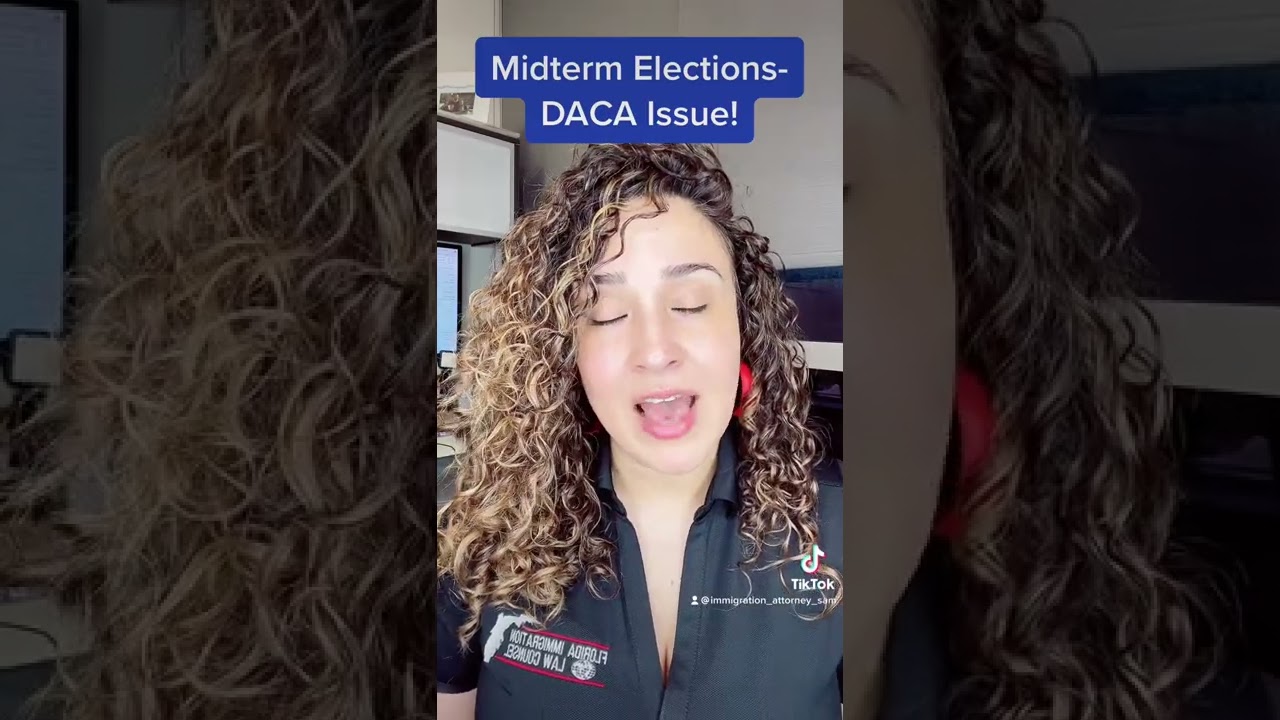 Midterm elections 2022 and Daca