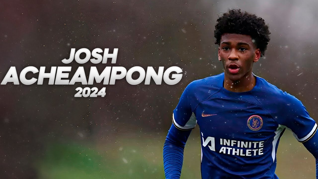 Josh Acheampong is The New Gem of Chelsea