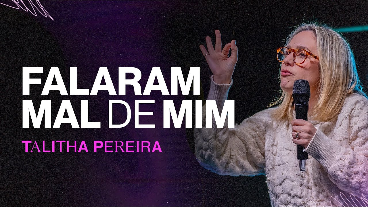 Falaram MAL de mim - Talitha Pereira