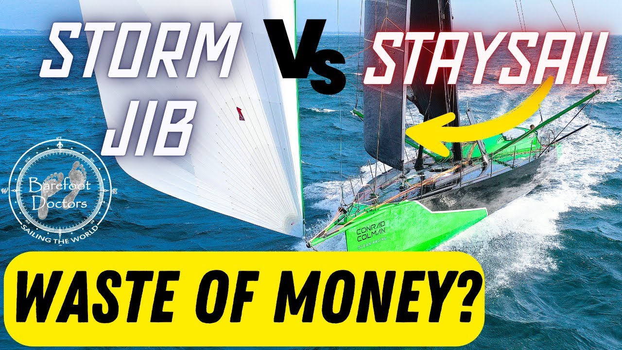 S4#18.  Storm Jib vs Staysail - Is it a Waste of money???