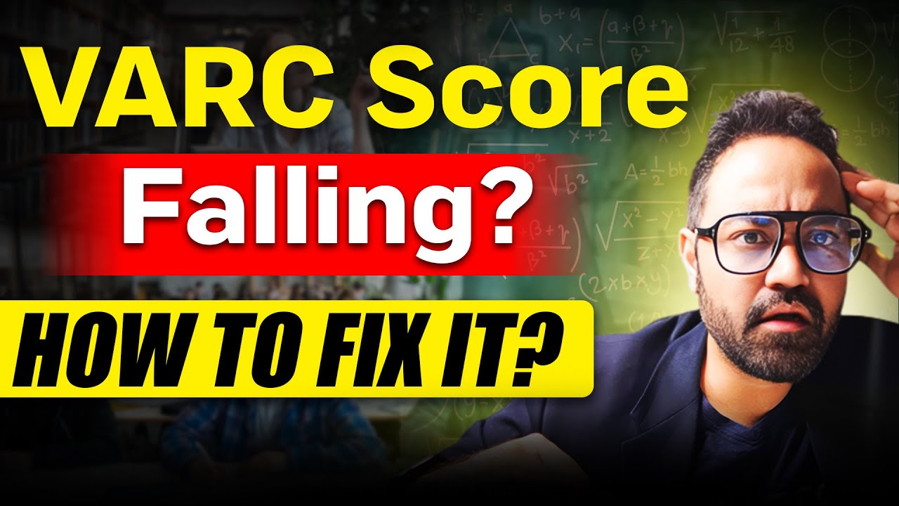 CAT 2025 VARC - These are the reasons you are not scoring in VARC