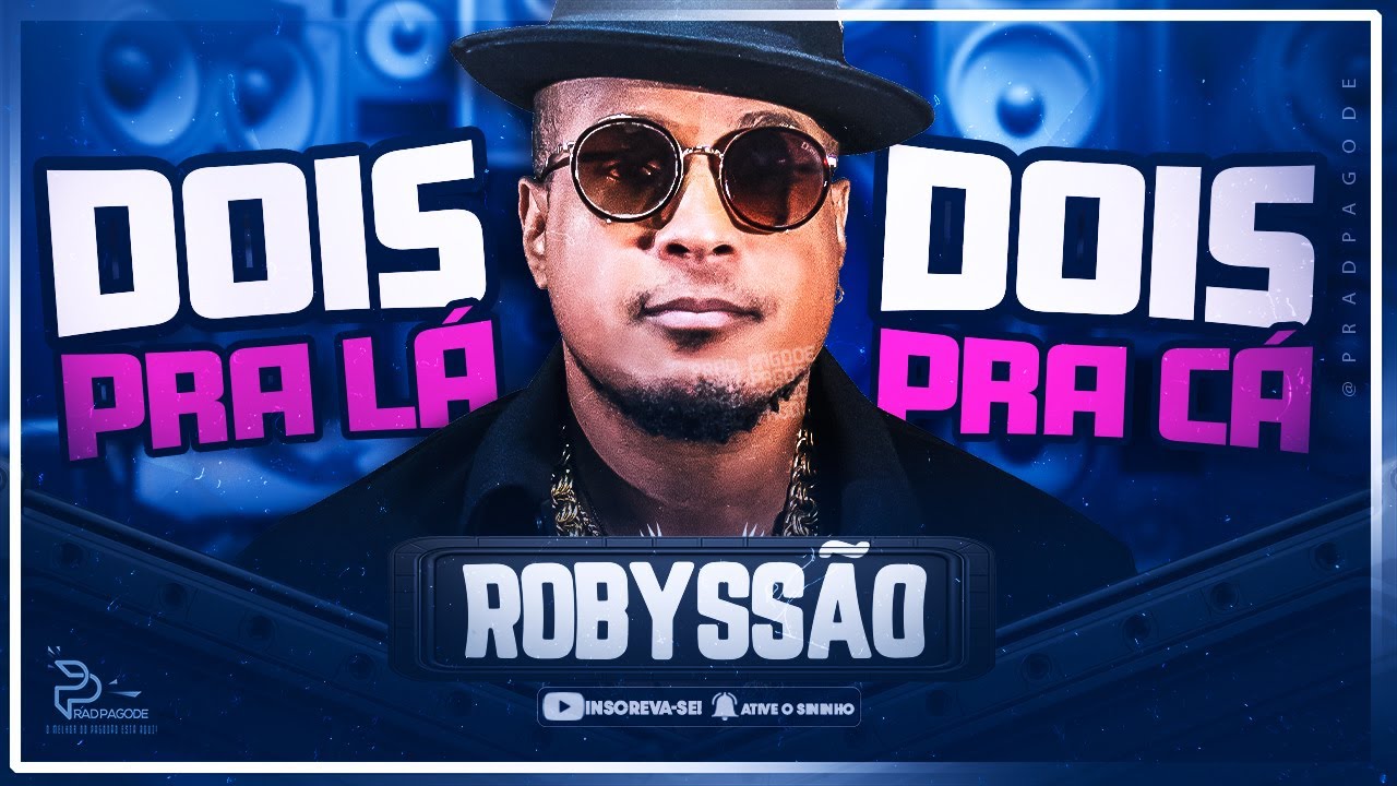ROBYSSÃO - BLOQUINHO DOIS PRA LÁ, DOIS PRA CÁ | AO VIVO 🔥