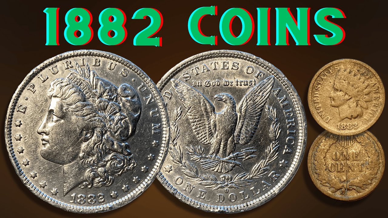 Coins Of 1882: Numismatic Grading, Details, & History