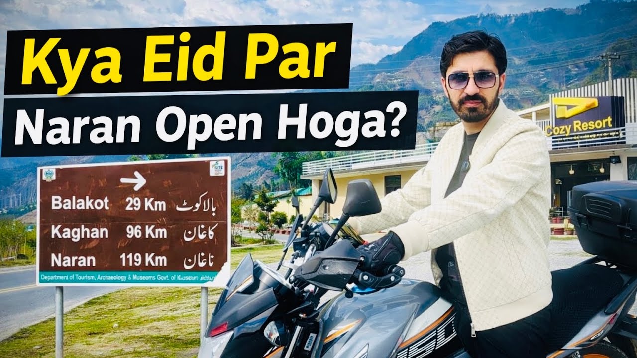 Mansehra to Naran Kaghan Real Condition | Best Hotel in Balakot