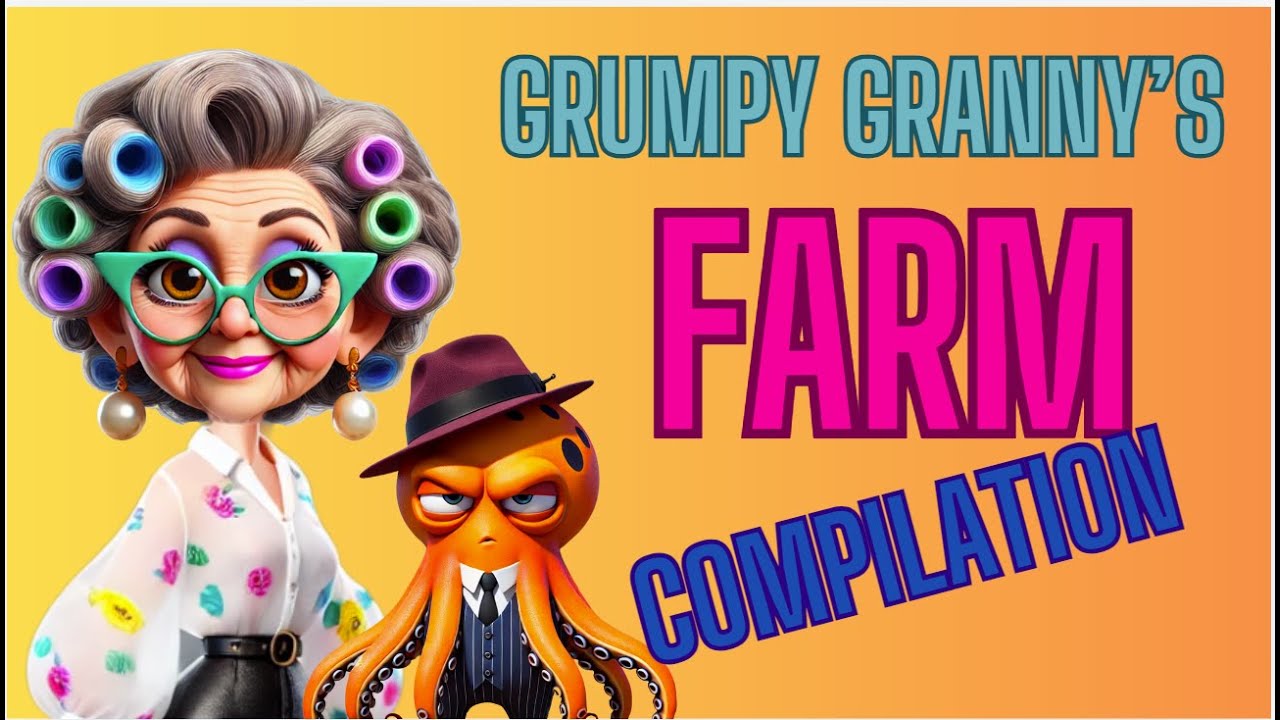 Grumpy Granny's Farm Compilation Animal Sounds & More #storytime #bedtimestories