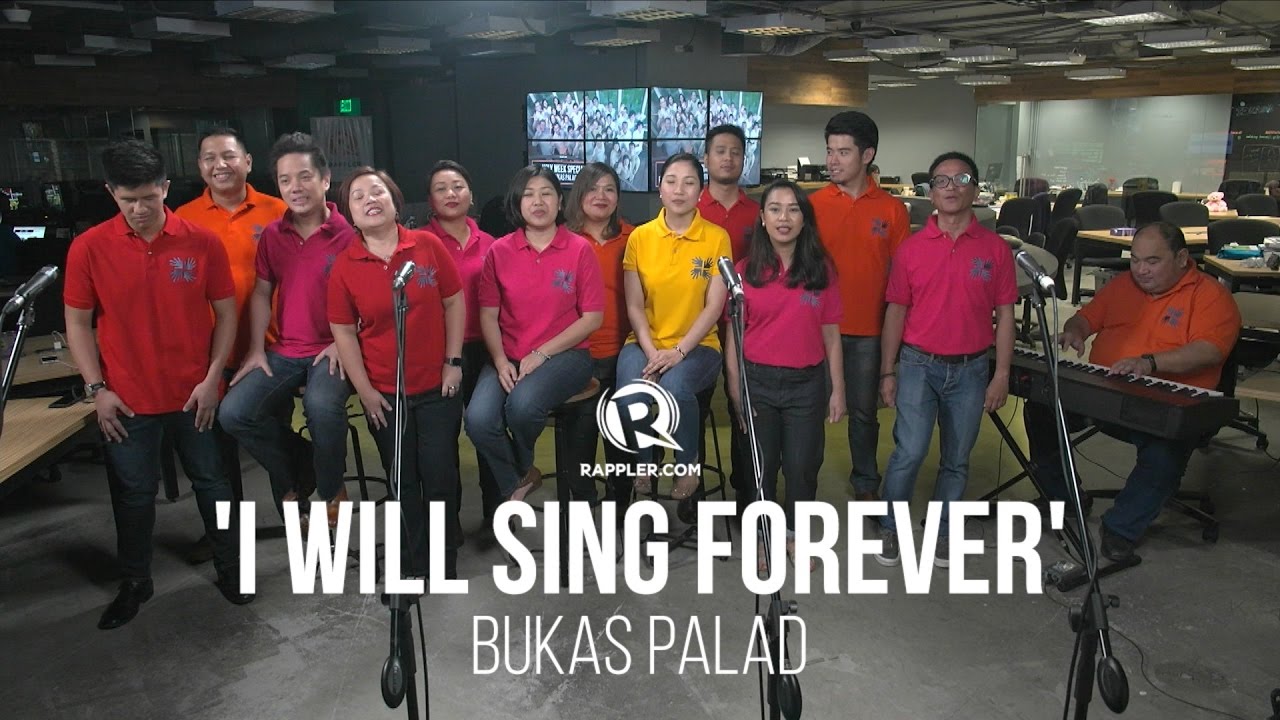 Bukas Palad – 'I Will Sing Forever'