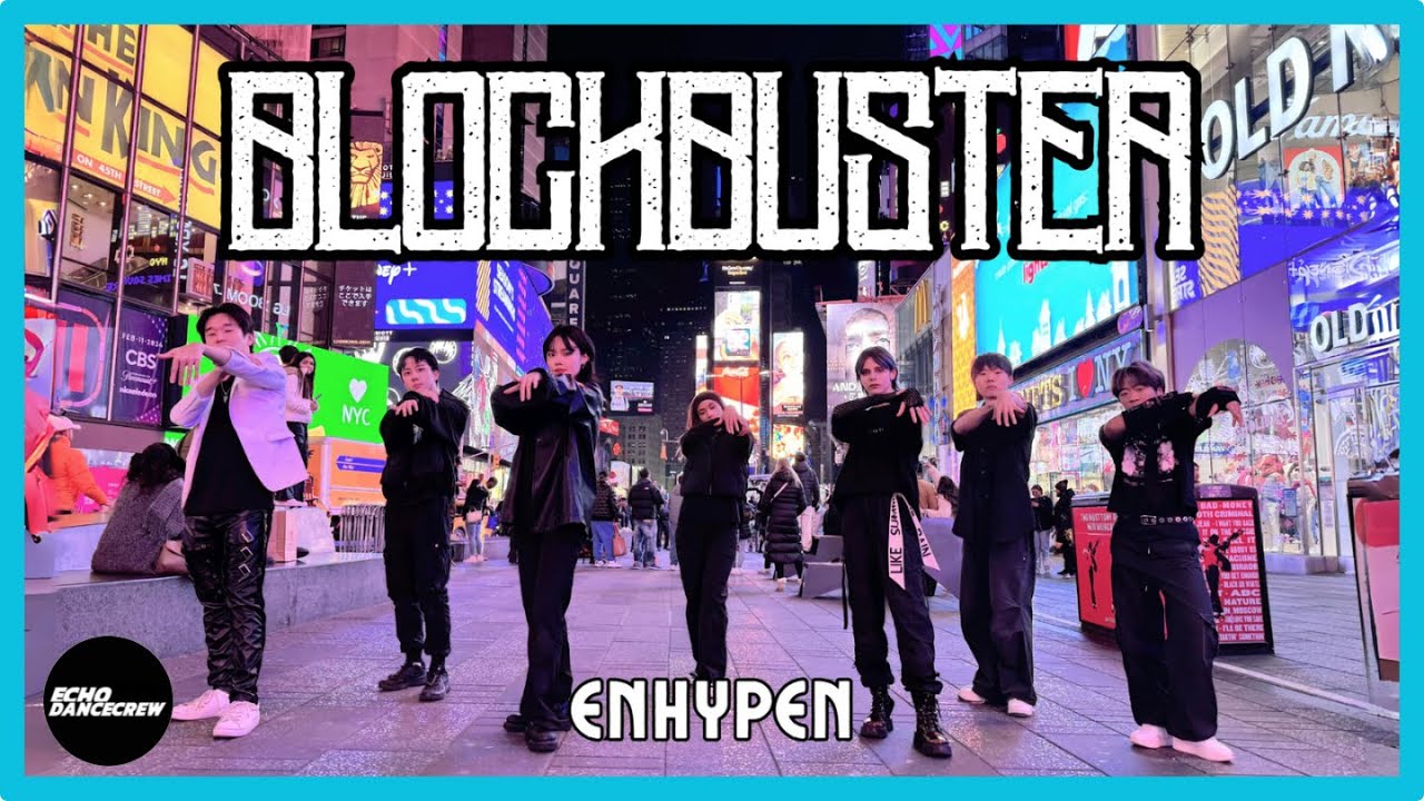 [KPOP IN TIMES SQUARE NYC | ONE TAKE] Enhypen - Blockbuster |DANCE COVER by Echo Dance Crew NYC