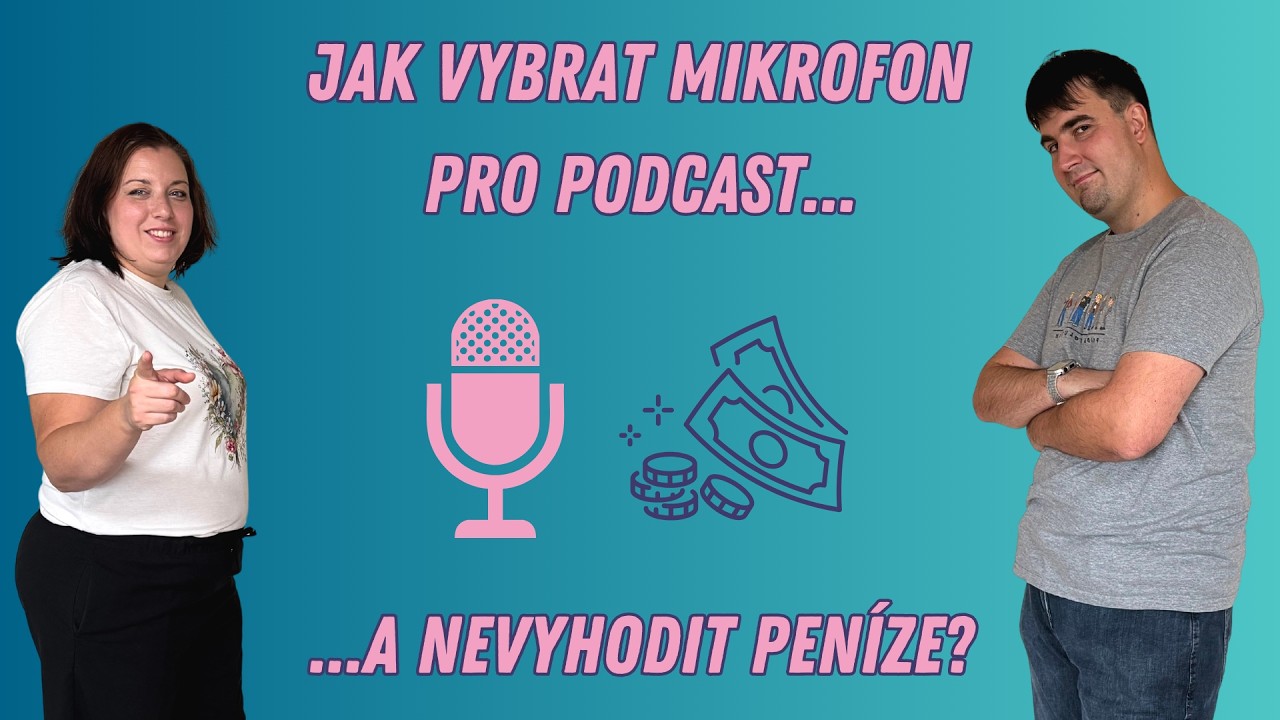 Jak vybrat mikrofon pro podcast (a nevyhodit peníze)?