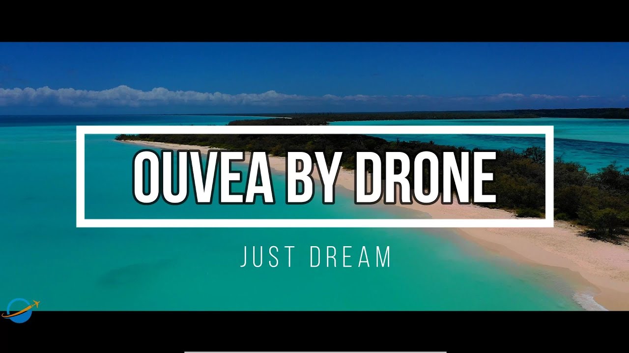 D&eacute;couverte de l'ile d'Ouvea par drone - Ouvea island by drone Discovery
