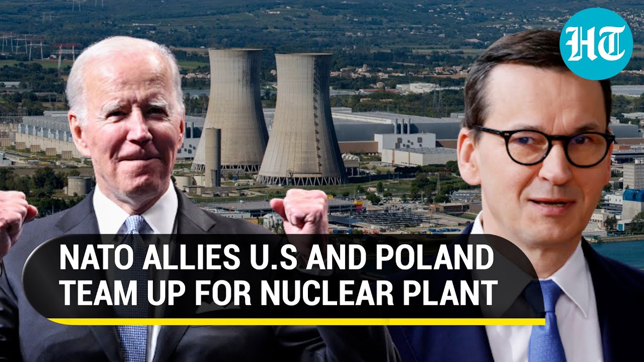 NATO allies send message to Putin; Poland picks U.S firm to build first nuclear power plant