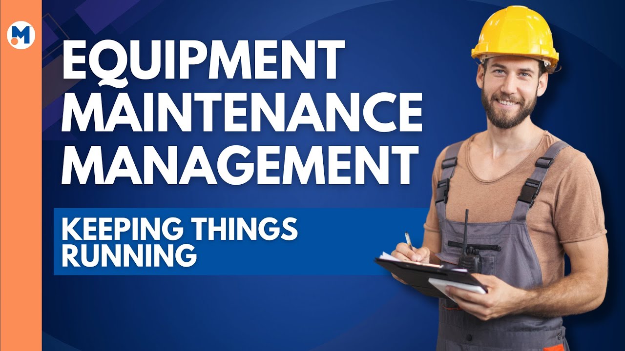 What is Equipment Maintenance Management?