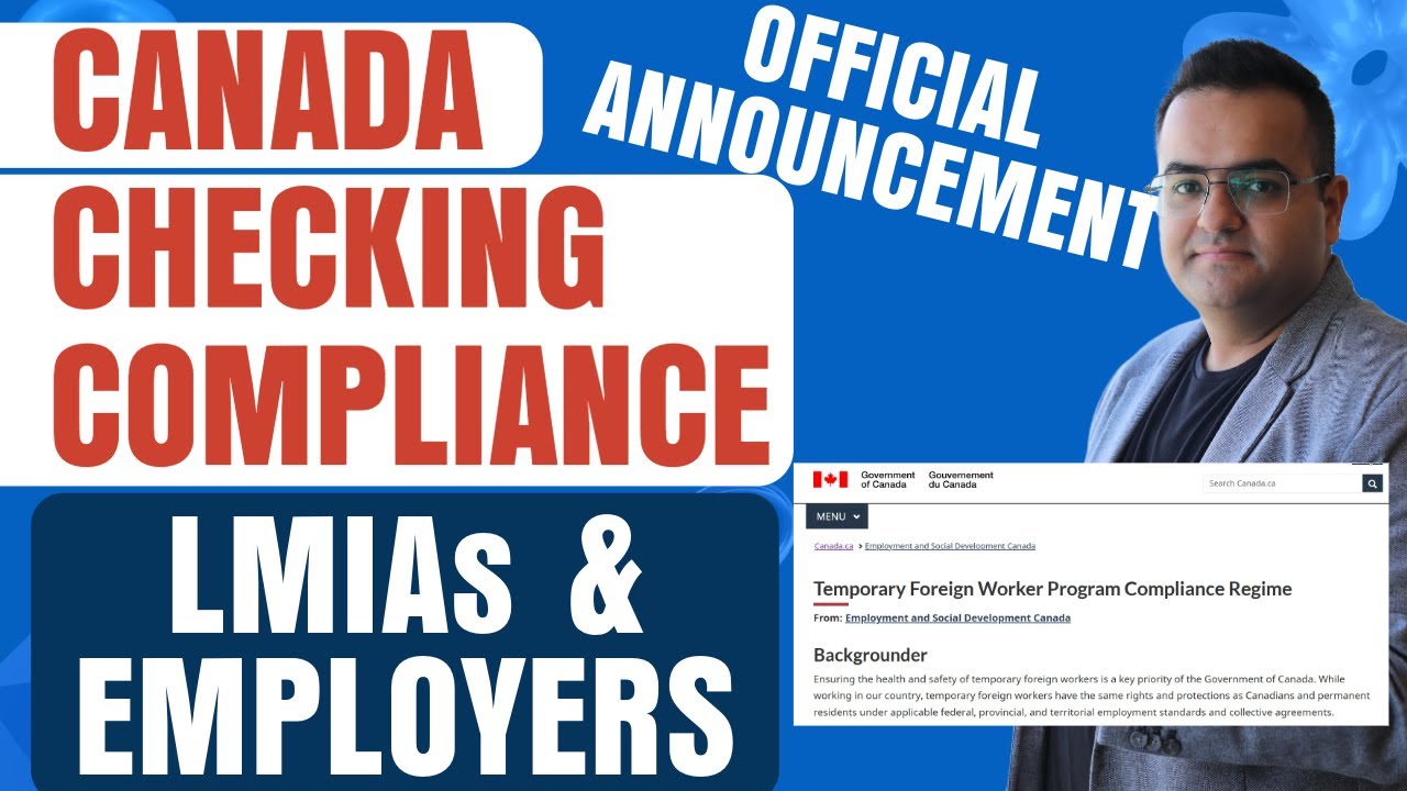 Investigations and Compliance Check of LMIA Employers - Canada Immigration News Latest IRCC Updates