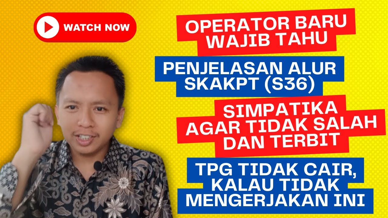 Penjelasan alur SKAKPT (S36) agar tetap terbit dan TPG cair