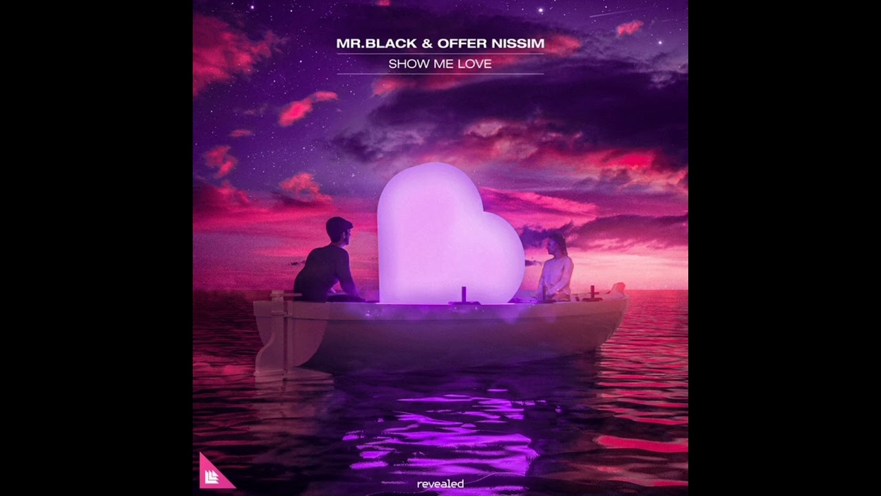 Mr black &Offer Nissim- Show Me Love   (Ben Hazan Remix 2025) 