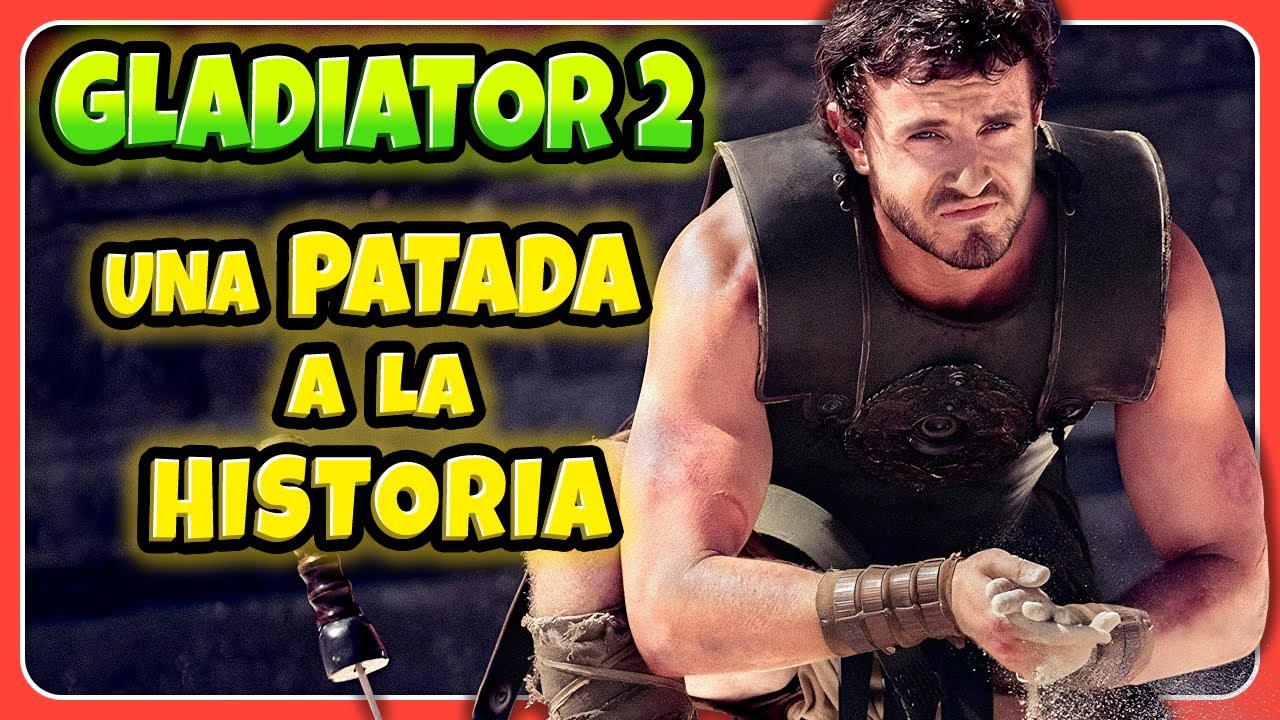 ⚔️ GLADIATOR 2: ¿Un Desastre Histórico? ERRORES Imperdonables
