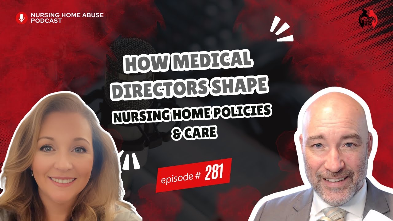 How Medical Directors Influence Nursing Home Quality of Care | Podcast 281