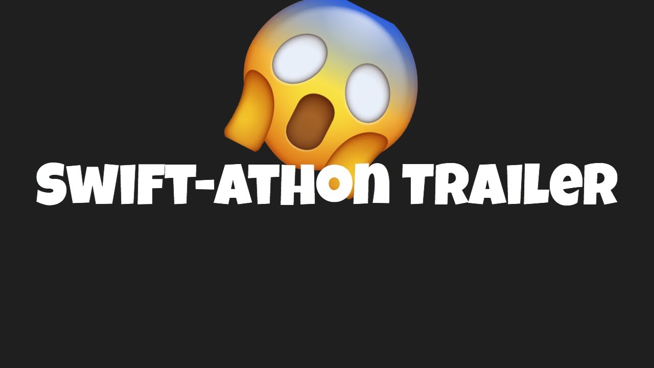 Swift-Athon Trailer