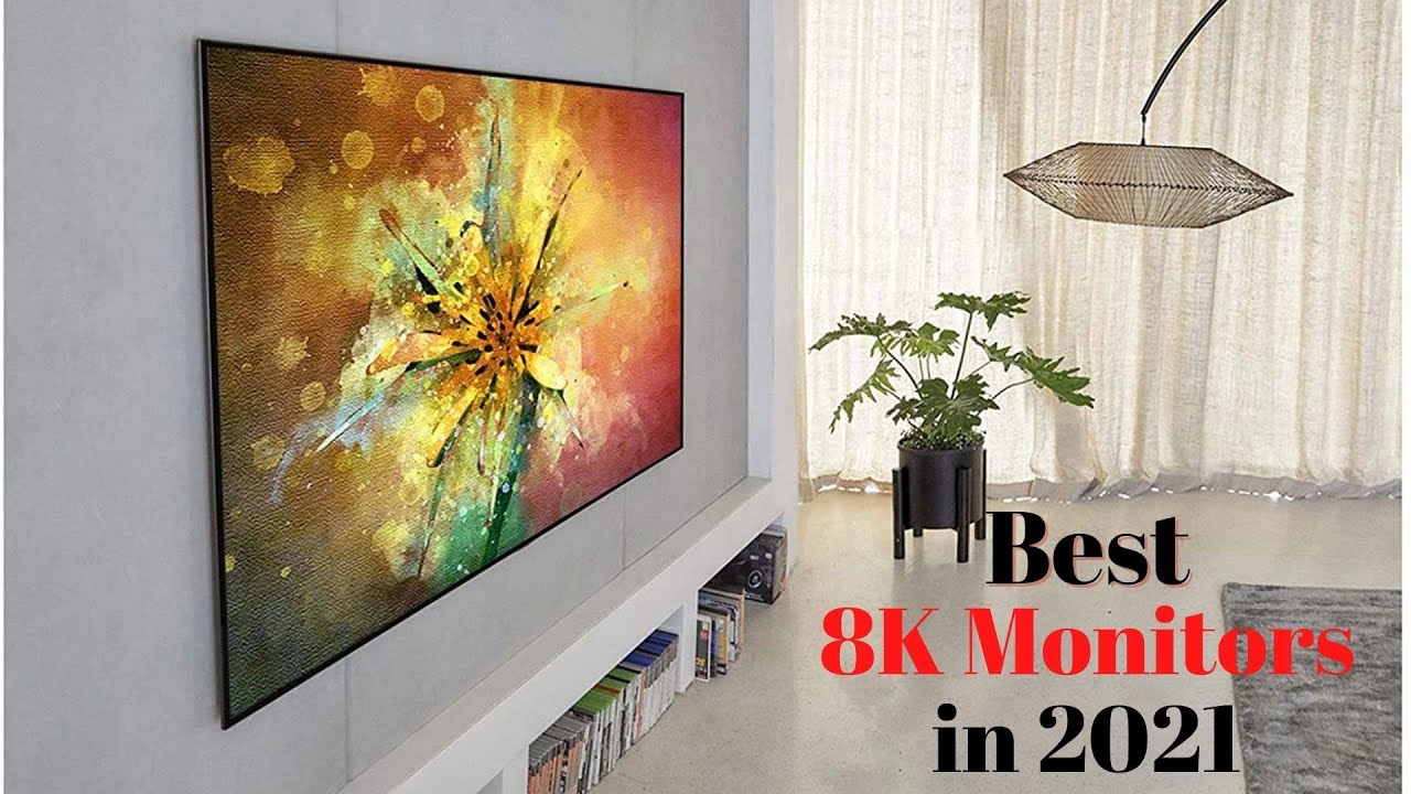 Top 5 BEST 8K TVs | BEST 8K Resolution TVs | Official Introduction 8K TVs of [2021]