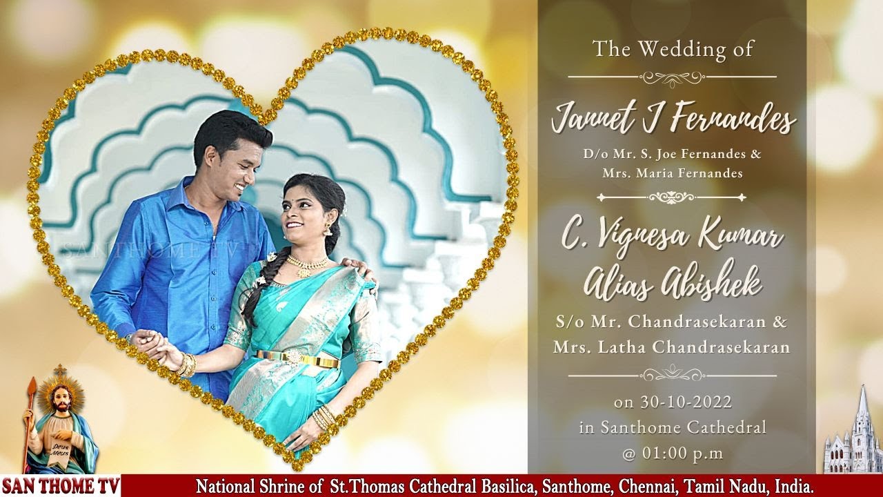 🔴 Live | Wedding Mass of Jannet J Fernandes with C. Vignesa Kumar Alias Abishek on 30-10 @ 01p.m)
