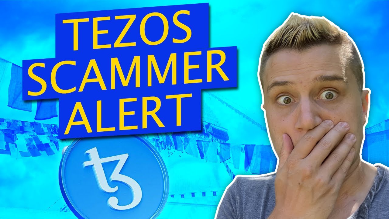 Tezos Scammer alert!!!