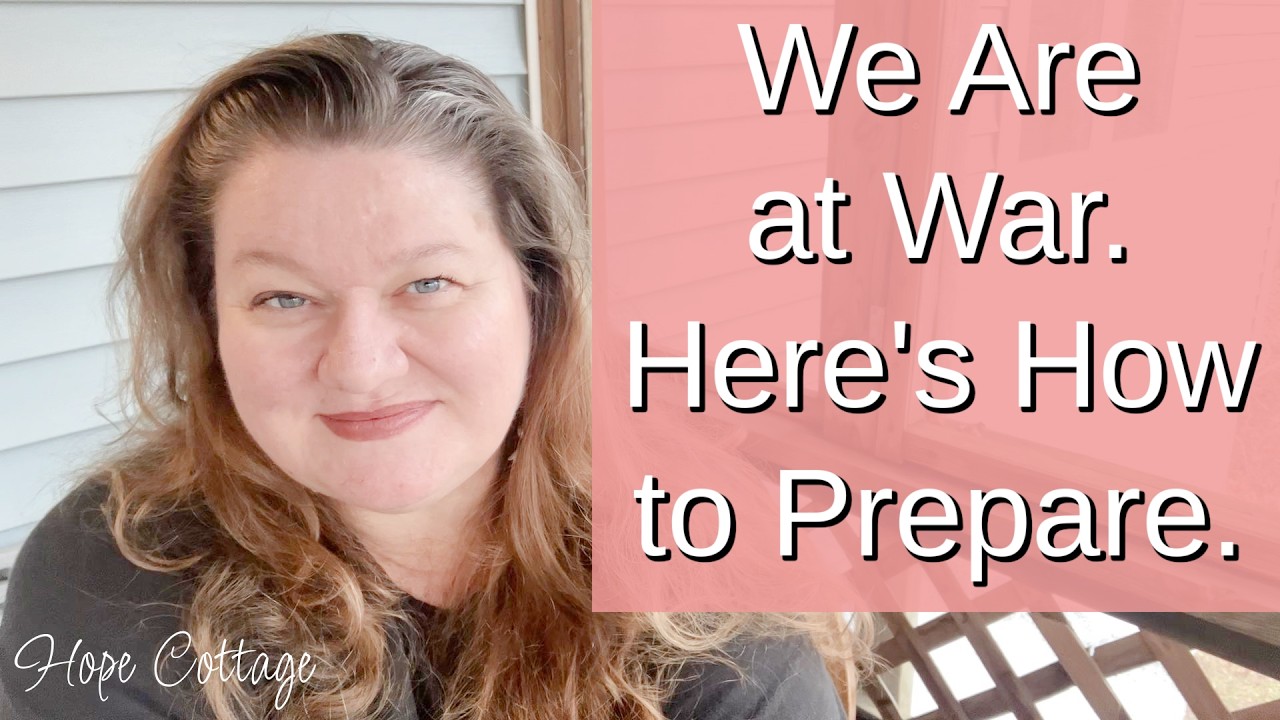 Preparing Our Families, Homes, Hearts for War