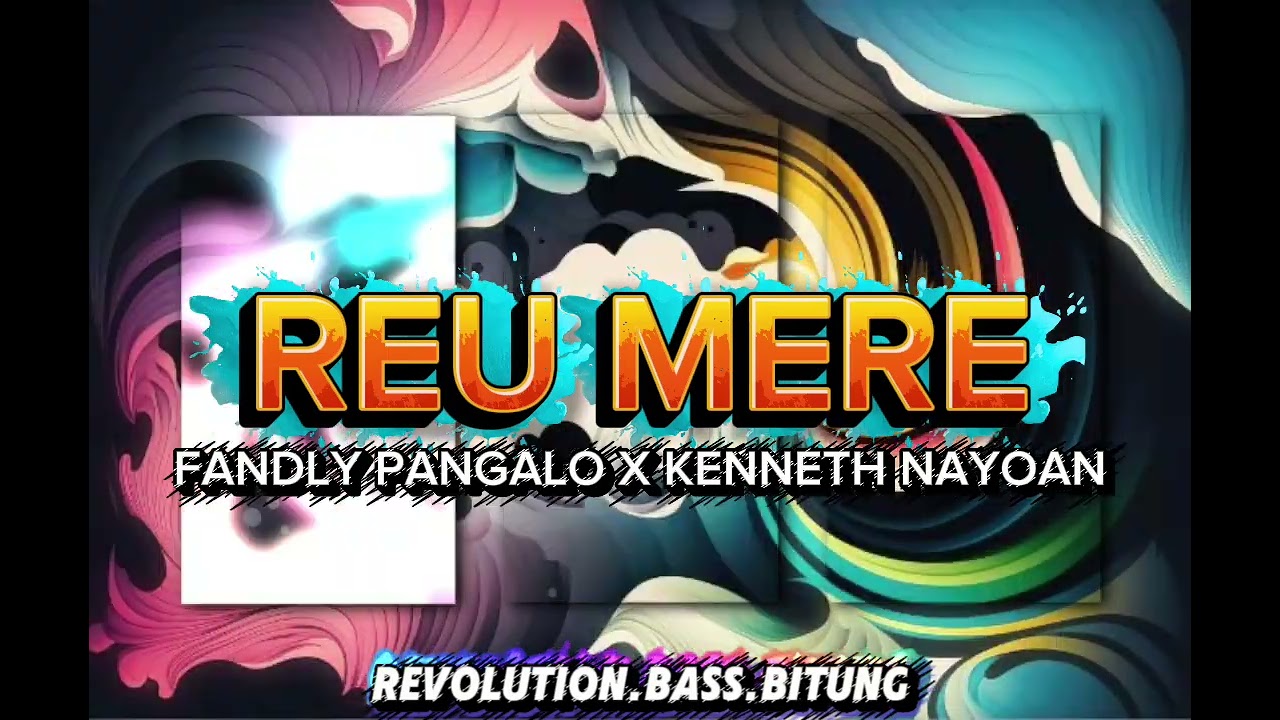 FADLY PANGALO X REU MERE X KENNETH NAYOAN!.(R.B.B)NEW