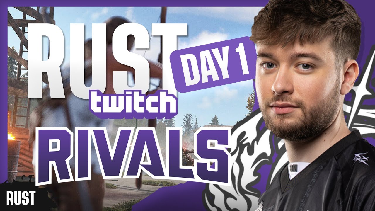 ON MONTE UNE ÉQUIPE SUR RUST ! (Twitch Rivals Jour 1 Partie 1)