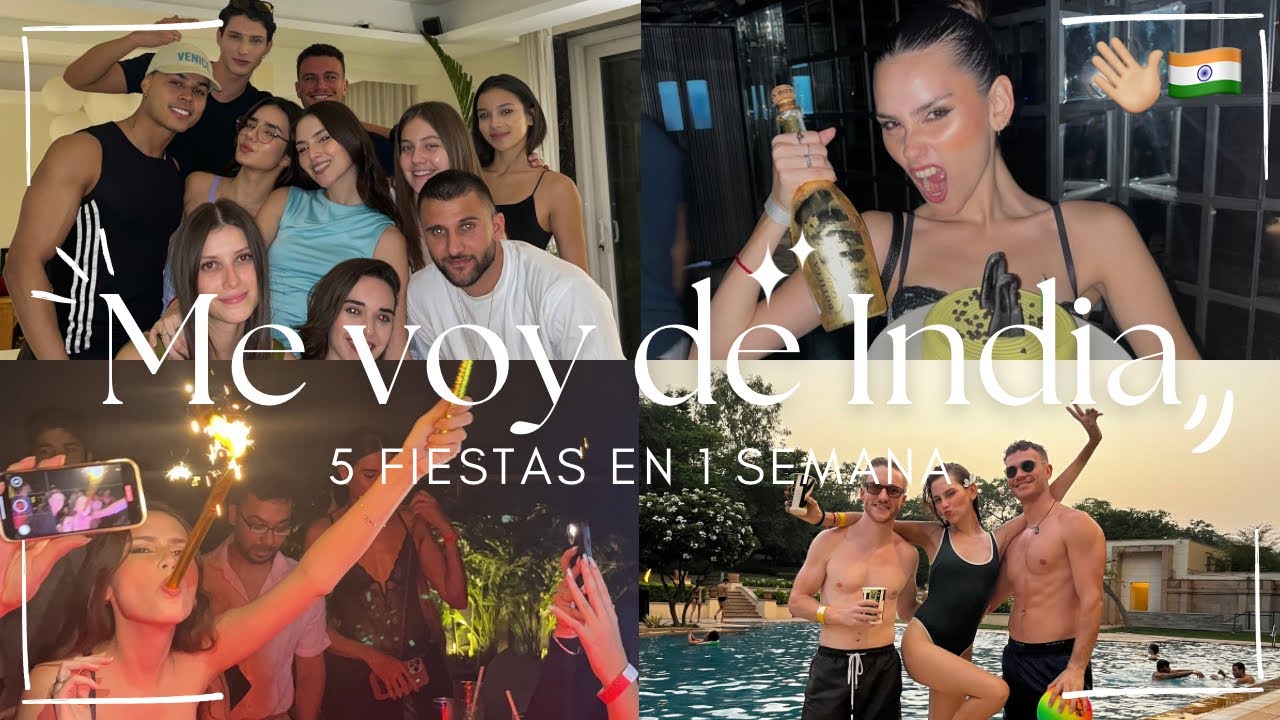 Me voy de India y hago 5 fiestas de despedida | Vlog 12 🇮🇳