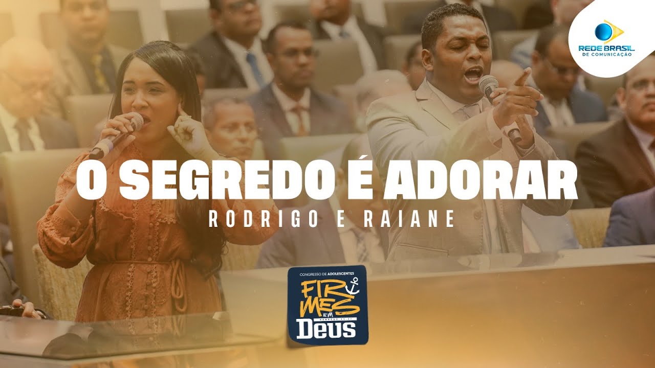 O segredo é Adorar | Rodrigo e Raiane |  23º Congresso de Adolescentes da IEADPE | 2025