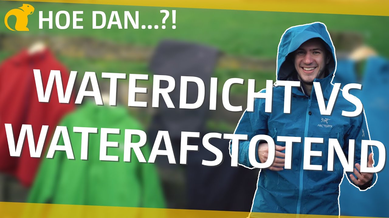 Wat is het verschil tussen waterdicht en waterafstotend? | Bever