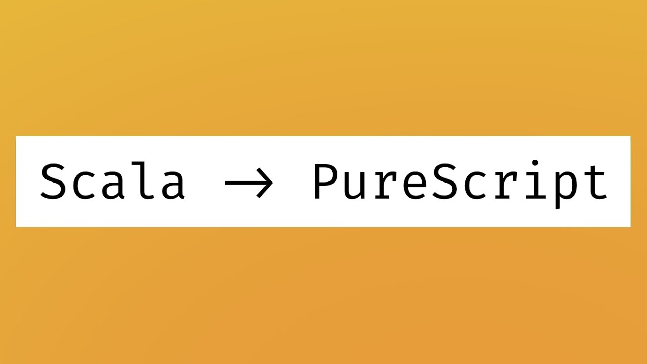 PureScript для разработчиков Scala