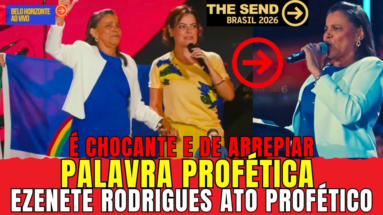 EZENETE RODRIGUES É USADA POR DEUS NO THE SEND BRASIL 2026 É CHOCANTE E DE ARREPIAR 