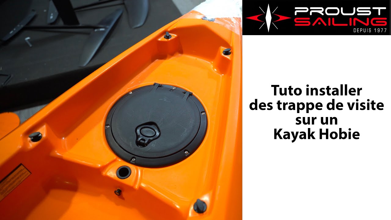 Comment installer des trappes de visite sur un kayak Hobie