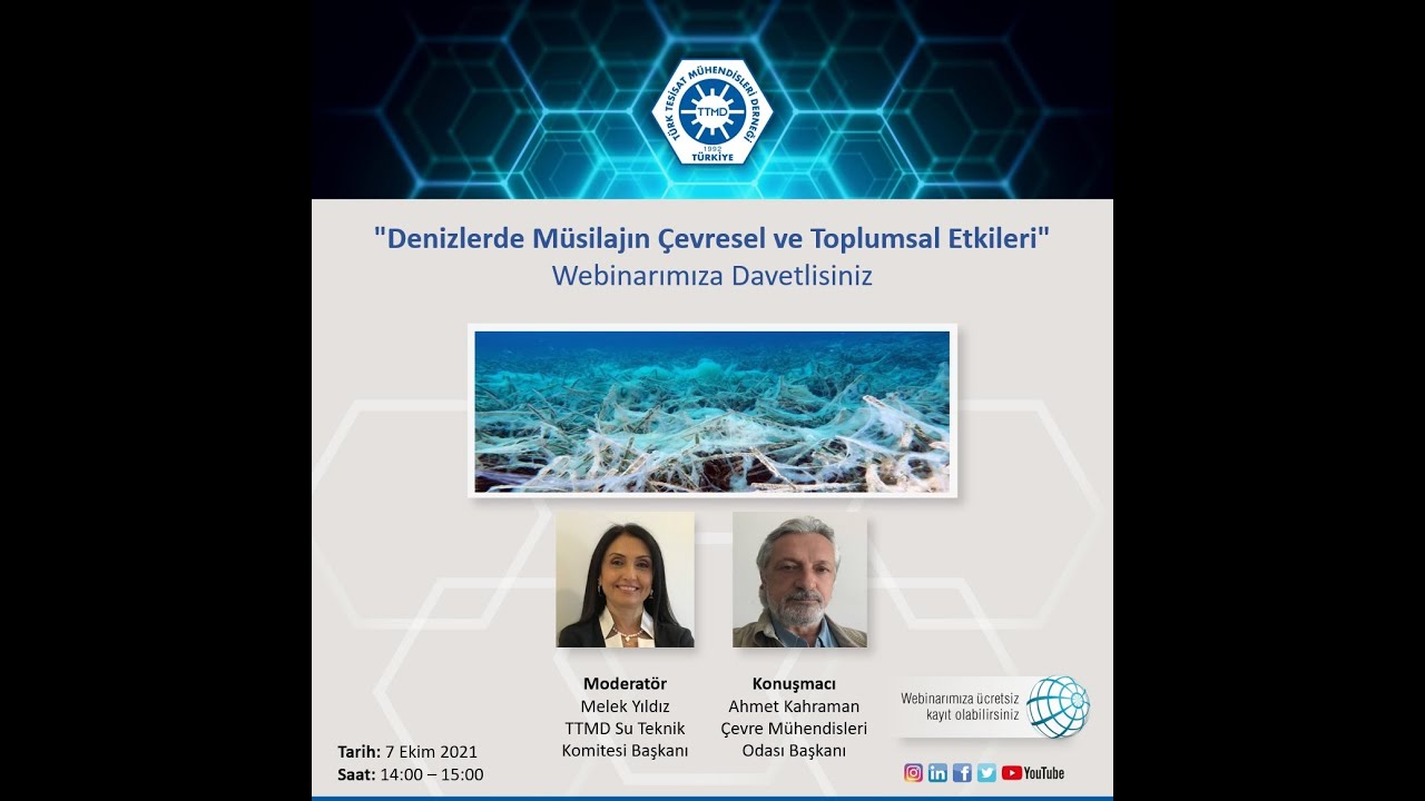 TTMD Webinar - Denizlerde Müsilaj’ın Çevresel ve Toplumsal Etkileri