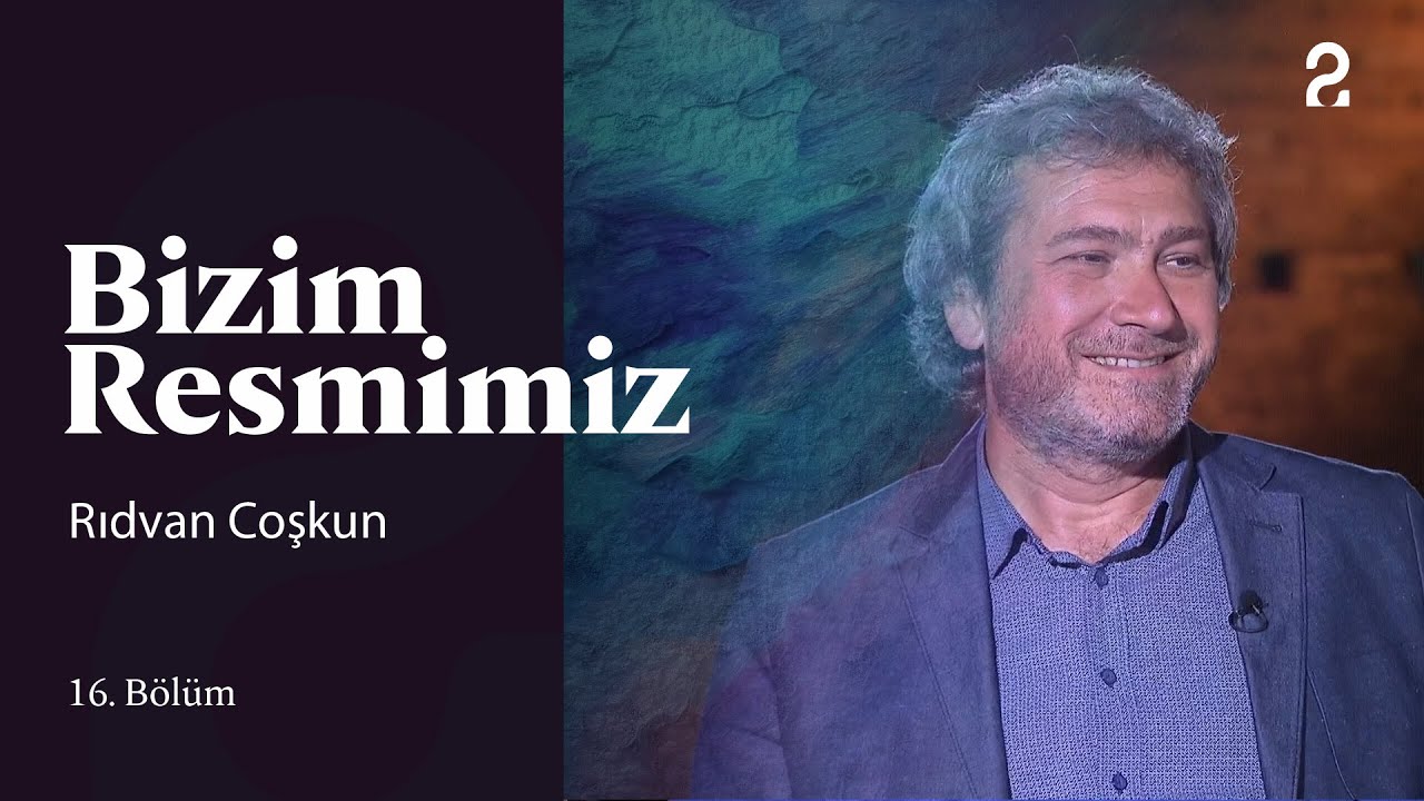 Rıdvan Coşkun | Bizim Resmimiz | 16. Bölüm @trt2
