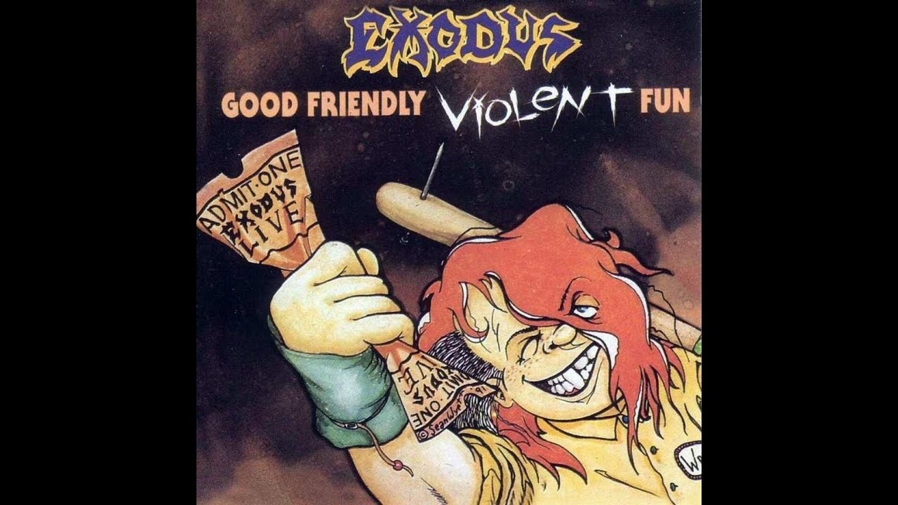 Exodus - Good Friendly Violent Fun (Full Album)