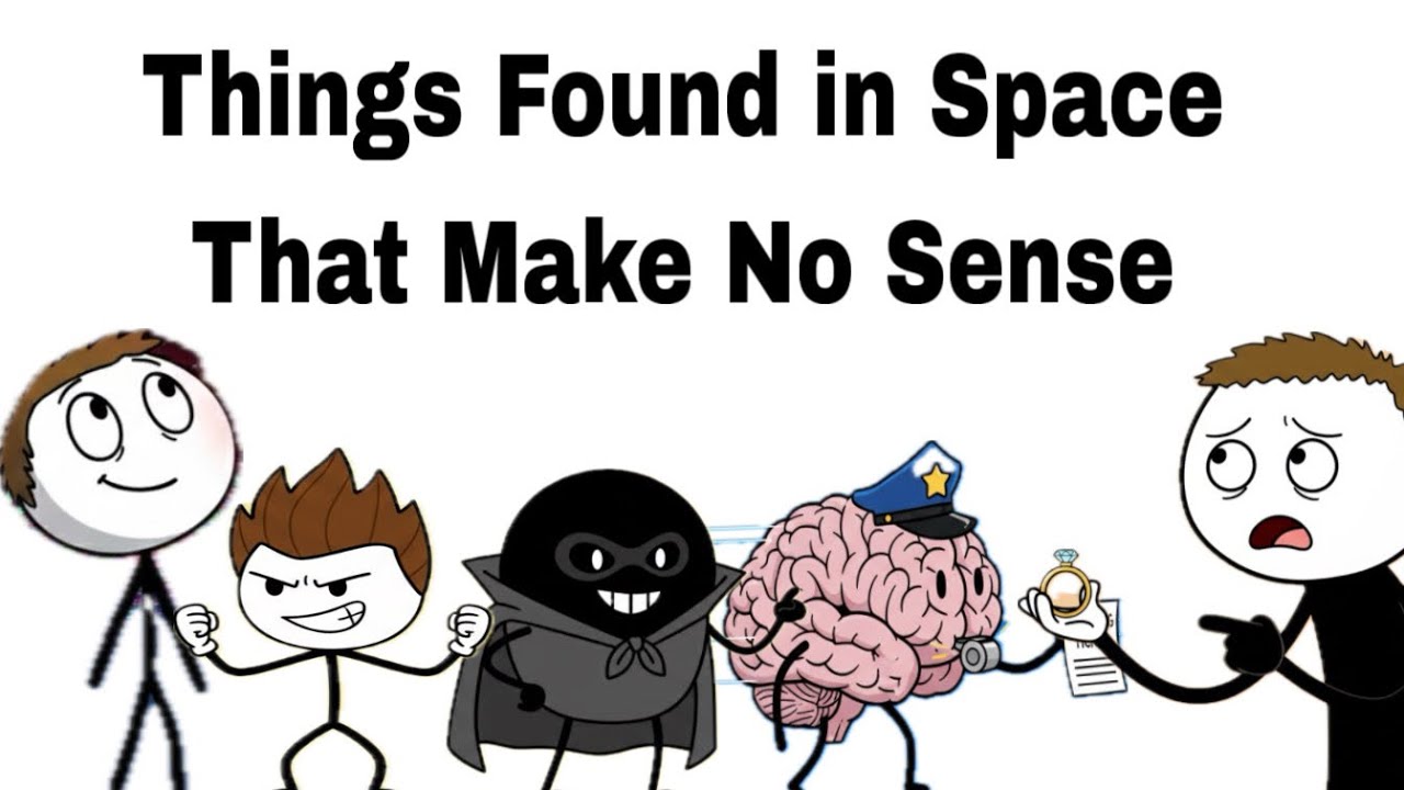 Things Found in Space That Make No Sense