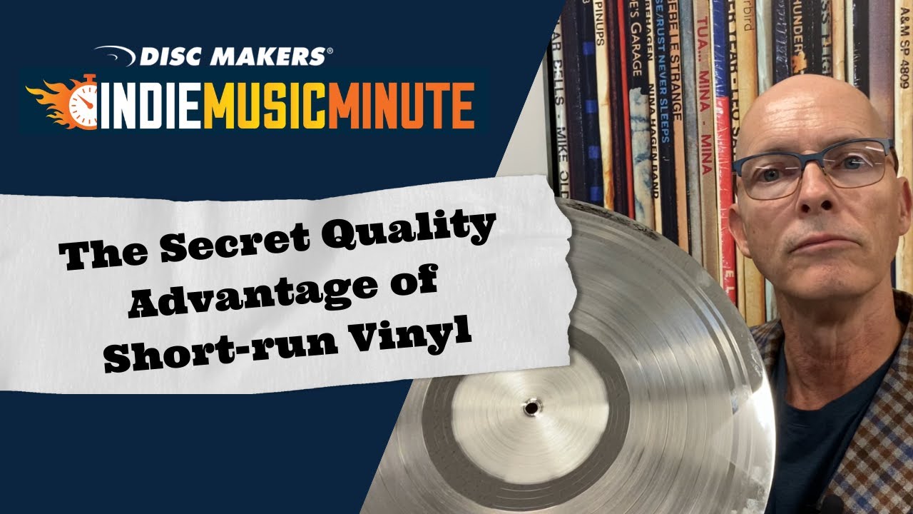 Why Disc Makers Short-Run Vinyl Sounds Better Than Major Label Pressings | Indie Music Minute