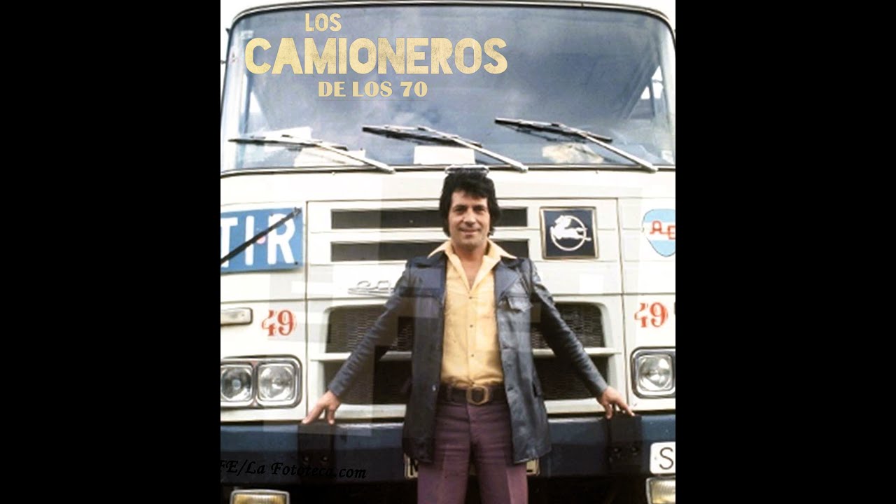 ⭐ CAMIONEROS DE LOS 70 ⭐