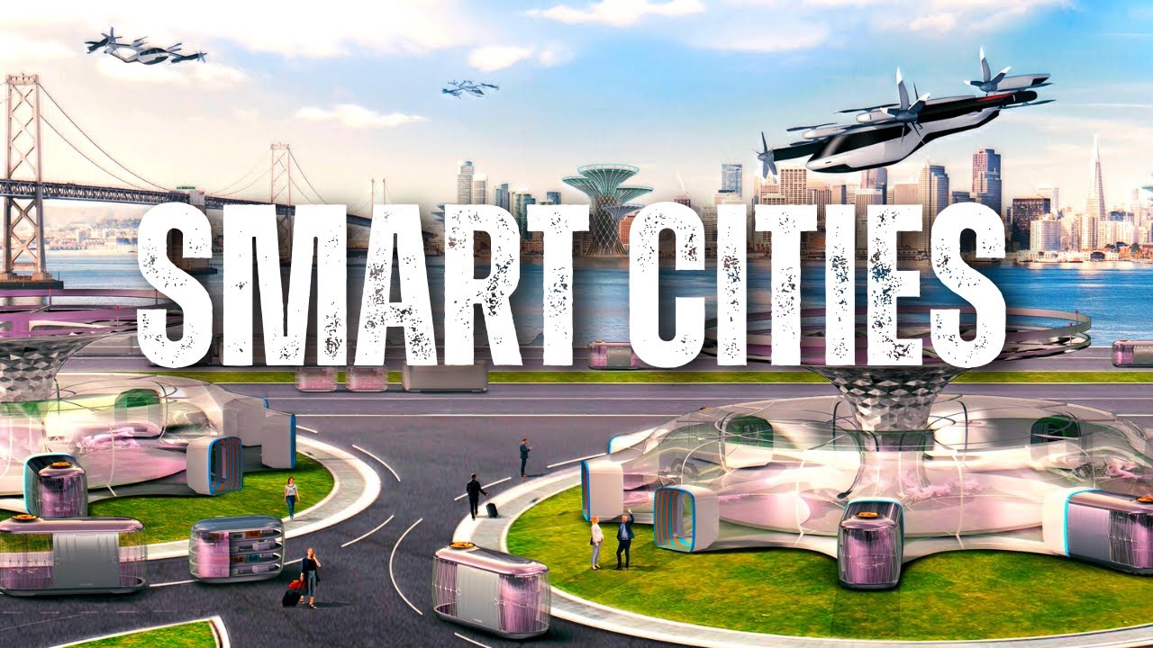 The Top 10 Smart Cities in the World Right Now