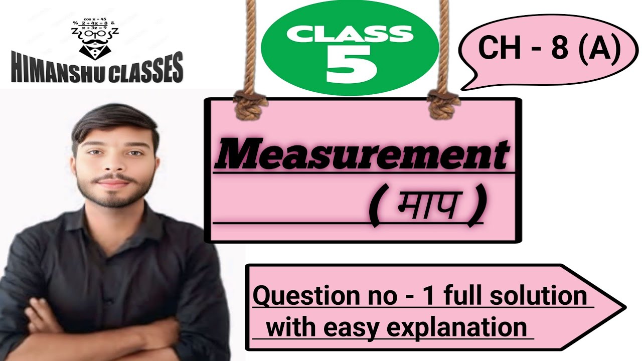 Class - 5th , CH - 8(A) , Question no - 1 full solution with easy explanation ,  By - Himanshu sir 