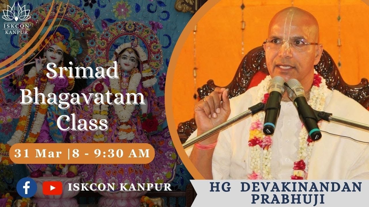 Srimad Bhagavatam | HG Devakinanadan Prabhu Ji