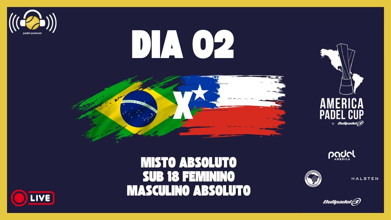 America Padel Cup - Brasil x Chile - Dia 02
