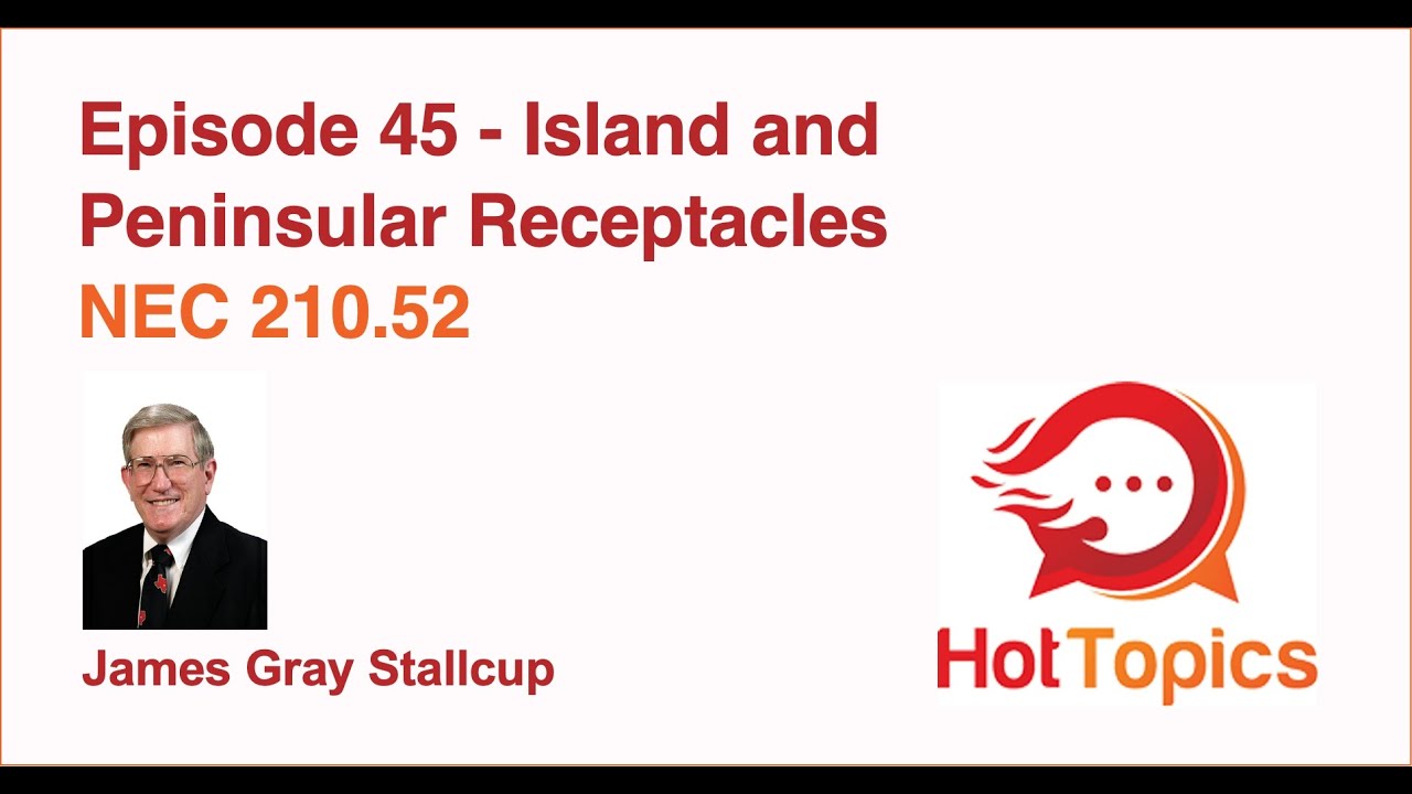 HT E 45 - Island & Peninsular Receptacles NEC 210.52