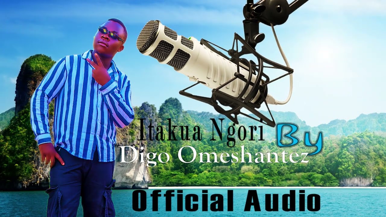 Itakuwa ngori official audio mp4-Digo omeshantez