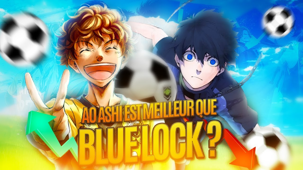 AO ASHI EST-IL MEILLEUR QUE BLUE LOCK ?