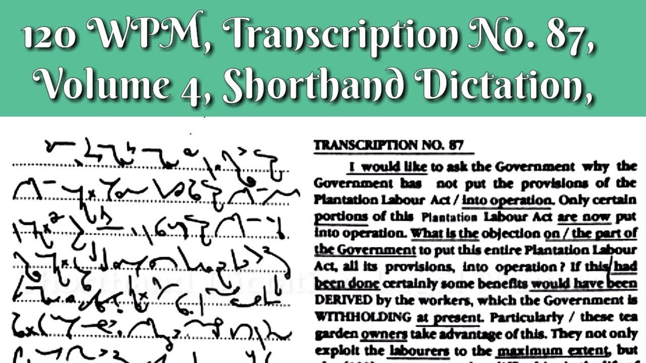 120 WPM, Transcription No  87, Volume 4,Shorthand Dictation, Kailash Chandra,With ouline & Text