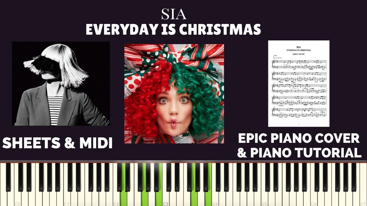 Sia - Everyday Is Christmas (Piano Cover & Piano Tutorial) | SHEETS & MIDI