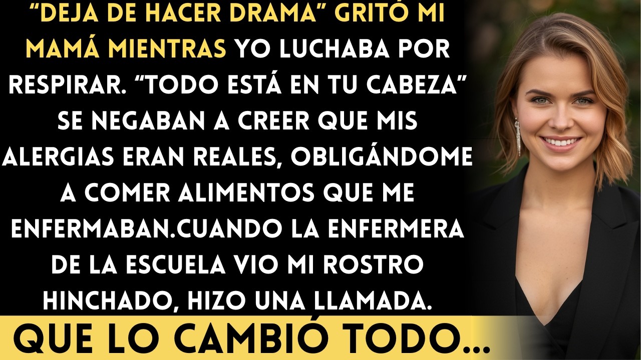 Mis padres negaron mis alergias — ‘Todo está en tu cabeza’. La enfermera de la escuela descubrió…